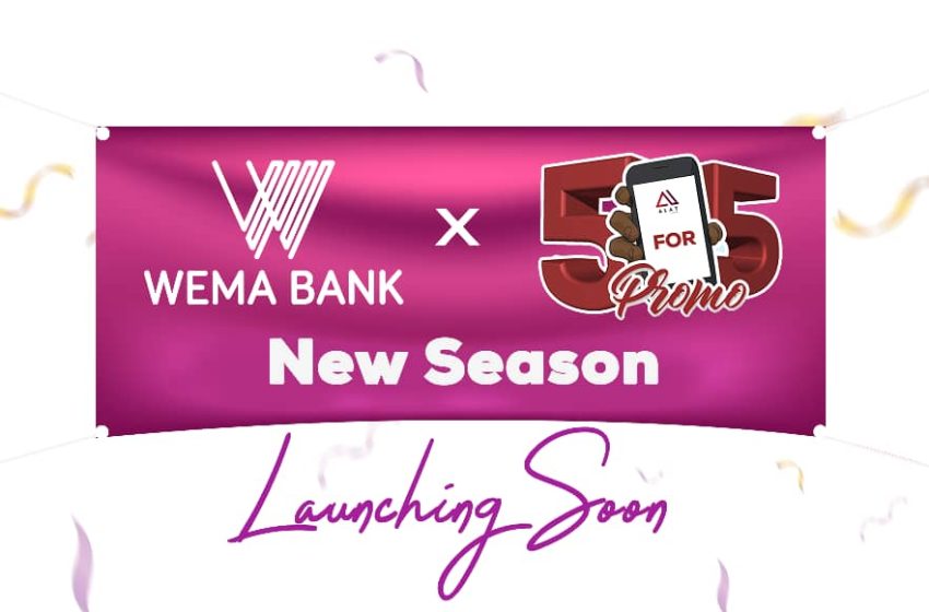  WEMA BANK SET TO LAUNCH SEASON 4 OF ITS 5 FOR 5 PROMO REWARD INITIATIVE From October 1st, 2024